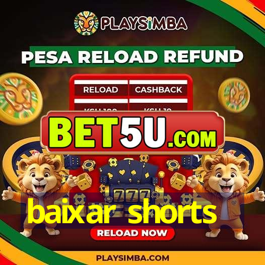 baixar shorts